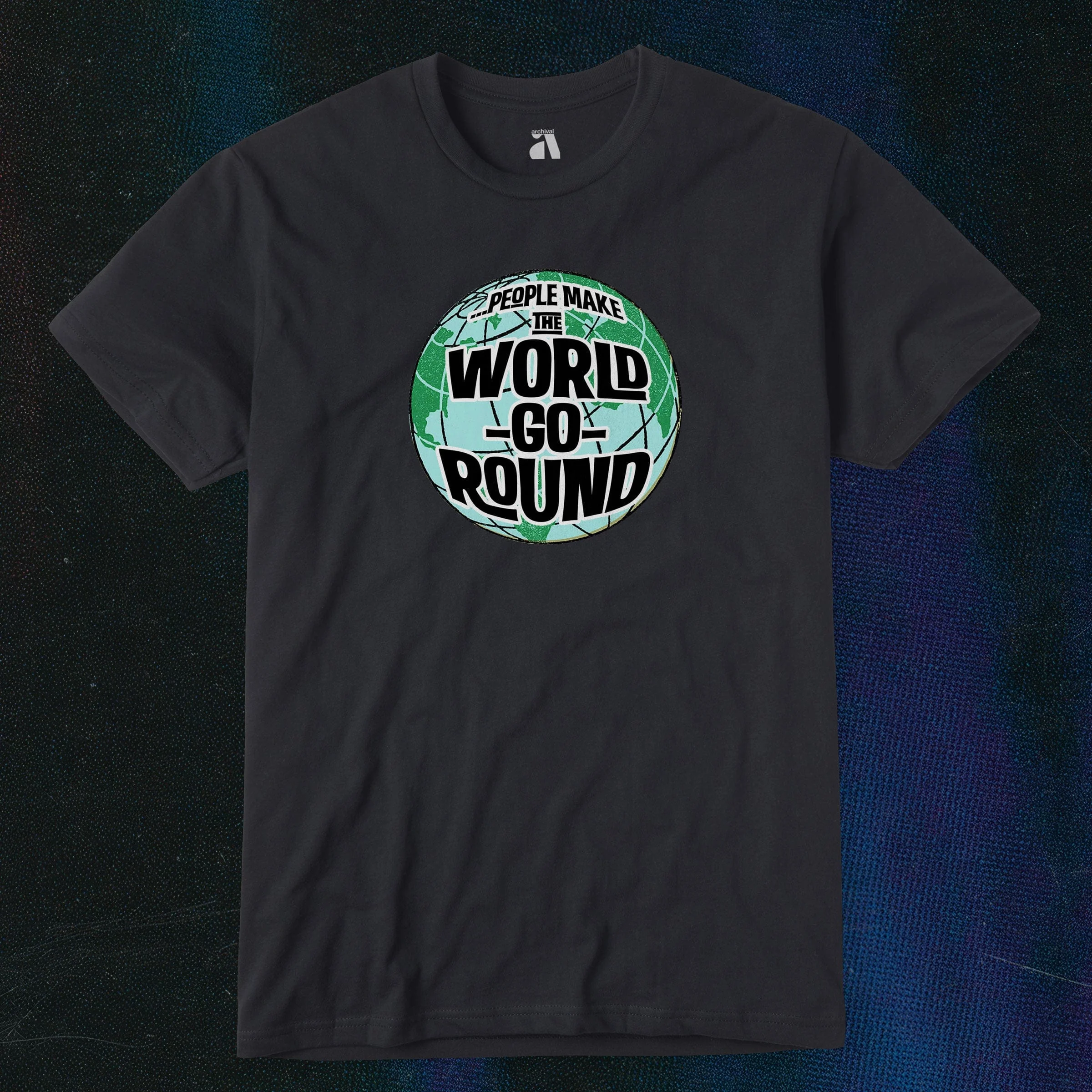 People Make the World Go Round T-Shirt - Image 7
